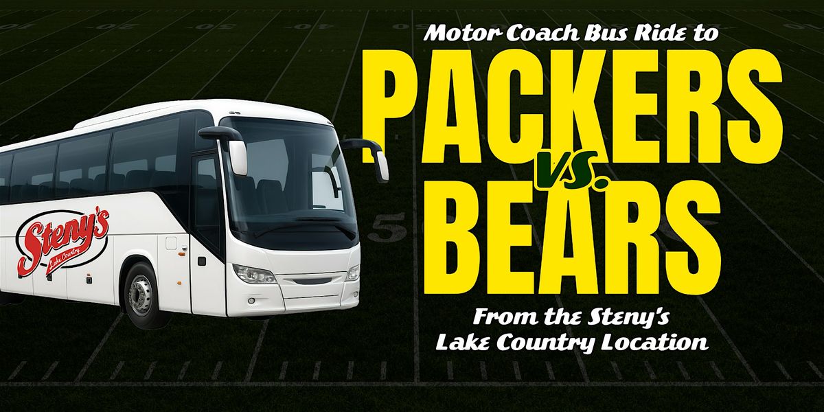 Steny's Lake Country's Motor Coach Bus to Packers vs Bears
