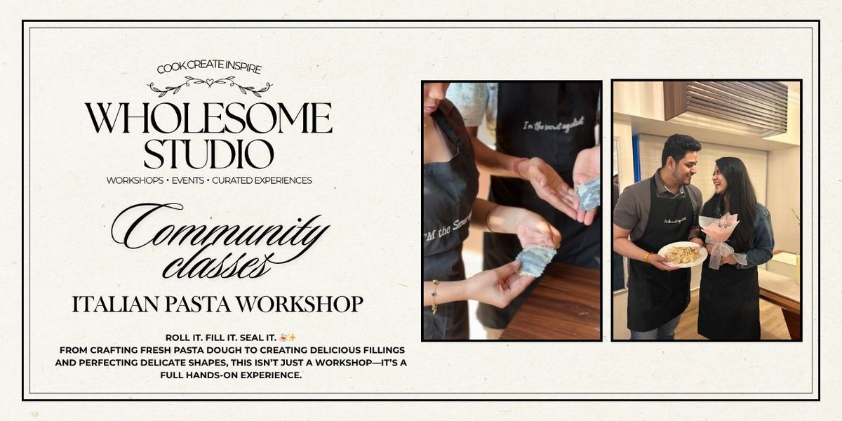 ITALIAN PASTA WORKSHOP