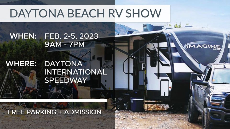DAYTONA BEACH RV SHOW Daytona International Speedway, Daytona Beach