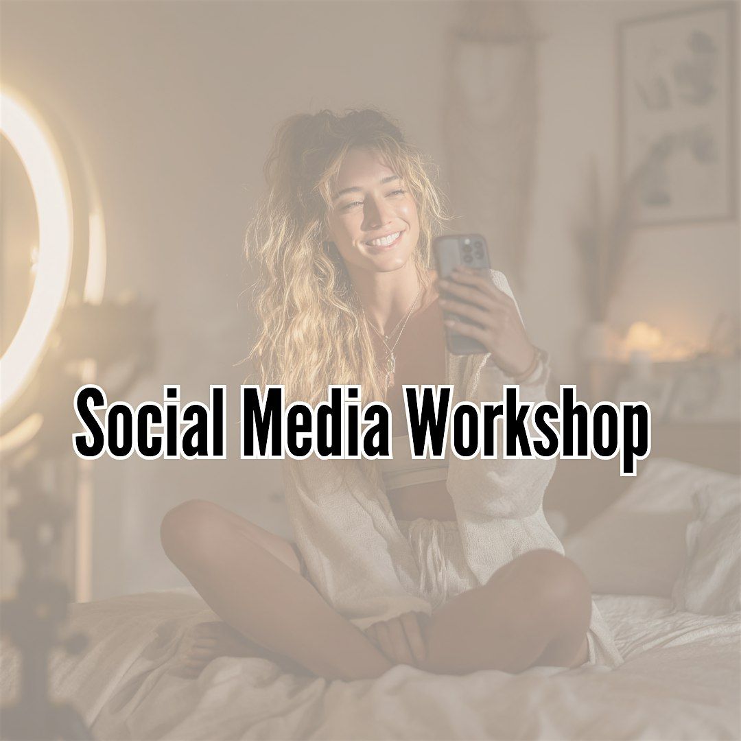 Social Media Workshop