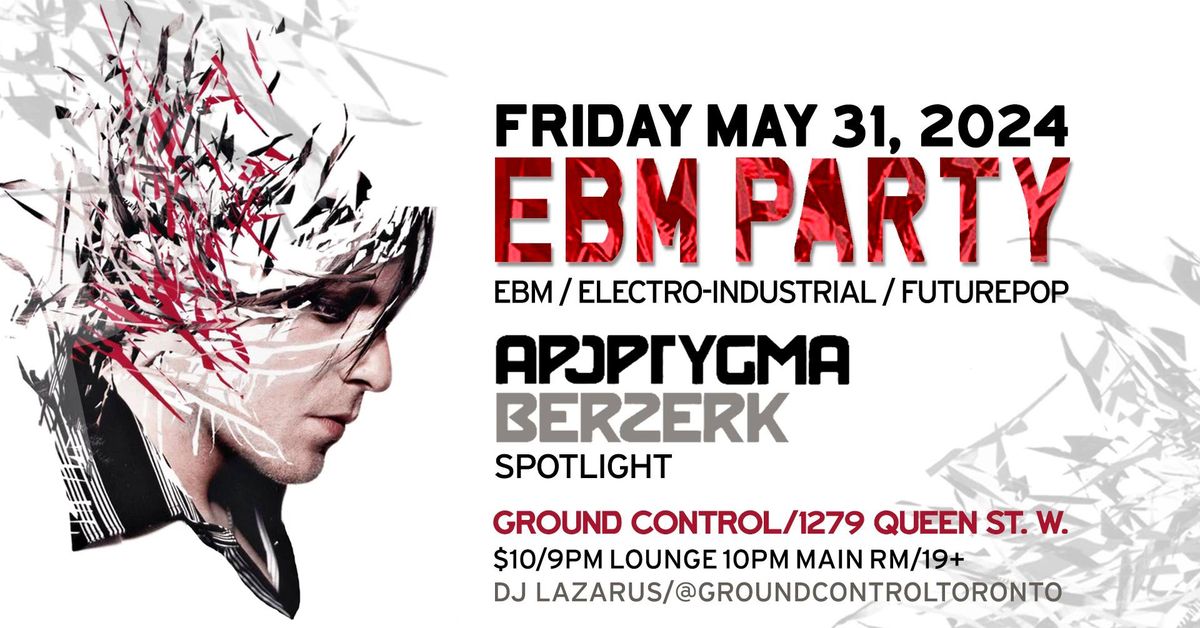 EBM PARTY: EBM / Electro-Industrial / Futurepop w/ APOPTYGMA BERZERK ...