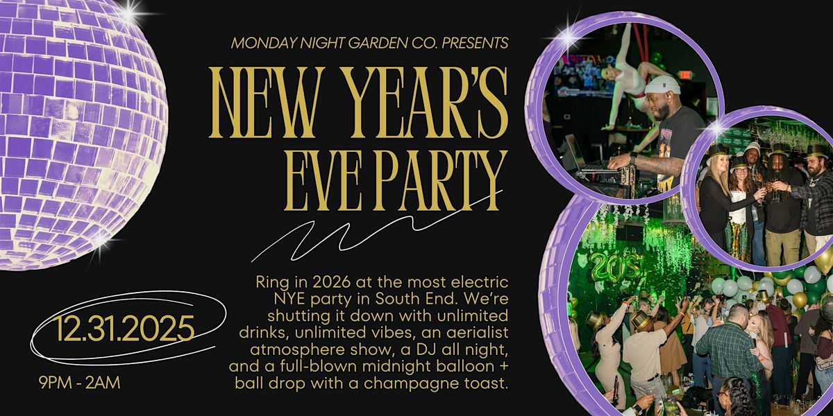 New Years Eve Midnight Mischief at Monday Night Garden Co.