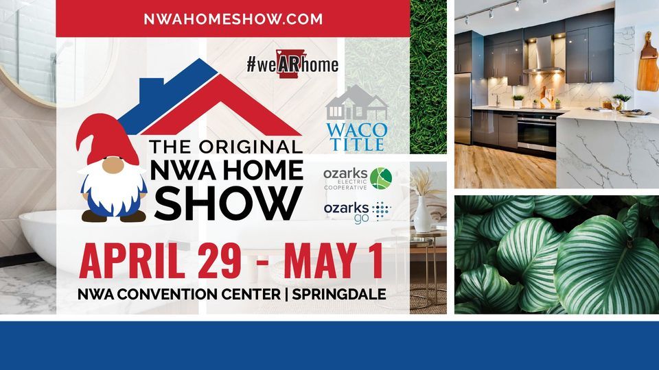 The Original NWA Home Show 2022 1420 S 48th St, Springdale, AR 72762