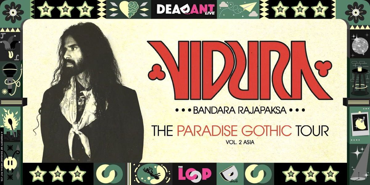 Vidura Bandara Rajapaksa- The Paradise Gothic Tour