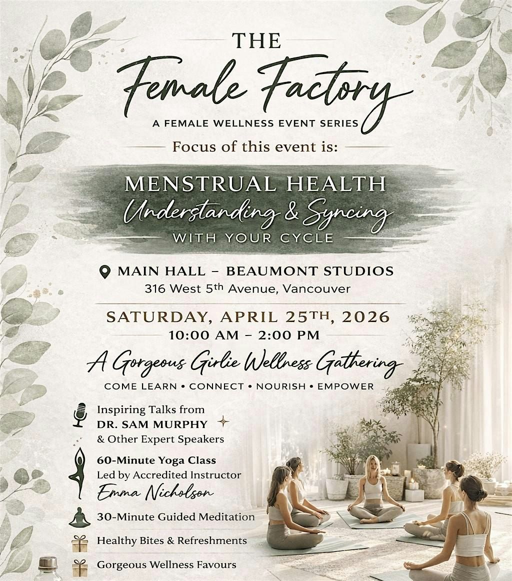 The Female Factory on Menstrual Health - Understanding and Cycle Syncing