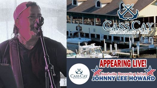 Johnny Lee Howard Live Cass Cay Restaurant Bar Punta Gorda Fl Cass Cay Restaurant And Bar Punta Gorda Fl July 29 2021