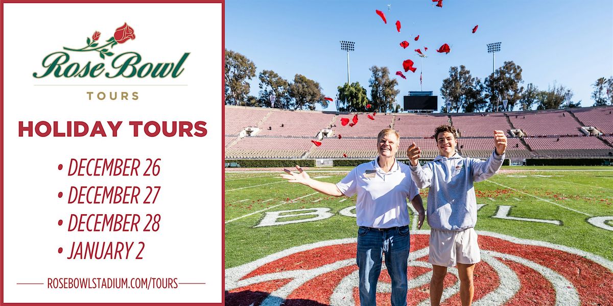 Rose Bowl Stadium Holiday Tours - December 27th, 10:30AM & 12:30PM