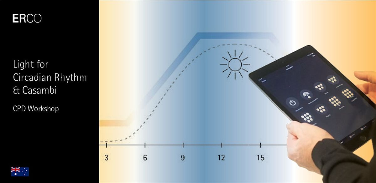 Circadian Rhythm & Casambi 3pt CPD Workshop - Sydney