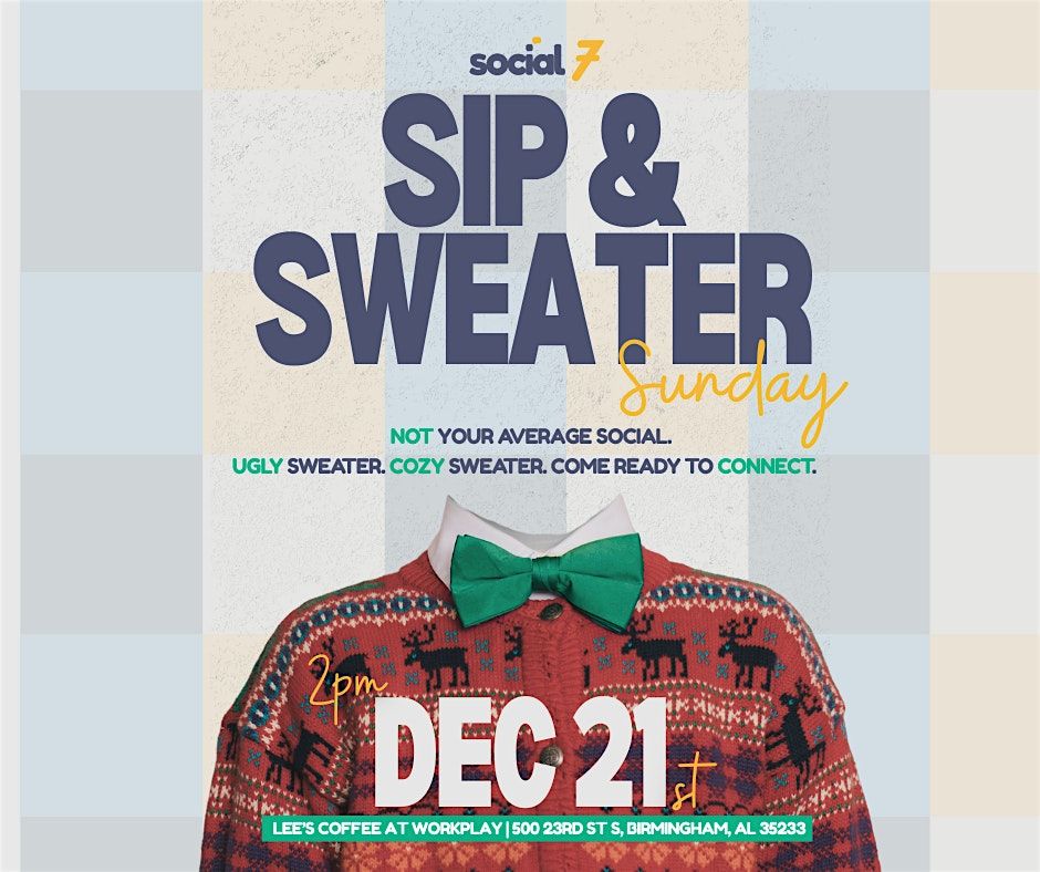 Social7: Sip & Sweater Sunday