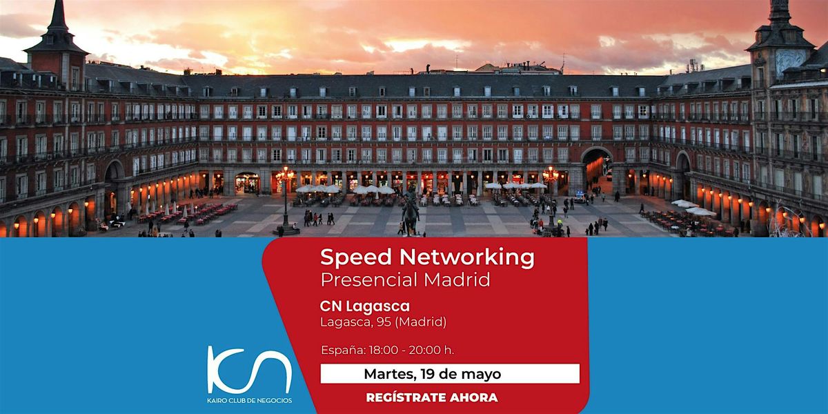 Speed Networking Presencial Madrid - 19 de mayo