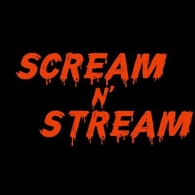 Scream n' Stream