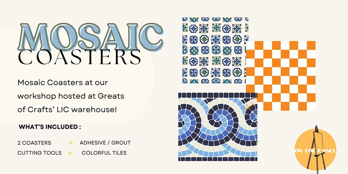 Mosaic Workshop : Coasters - Greats of Craft, LIC