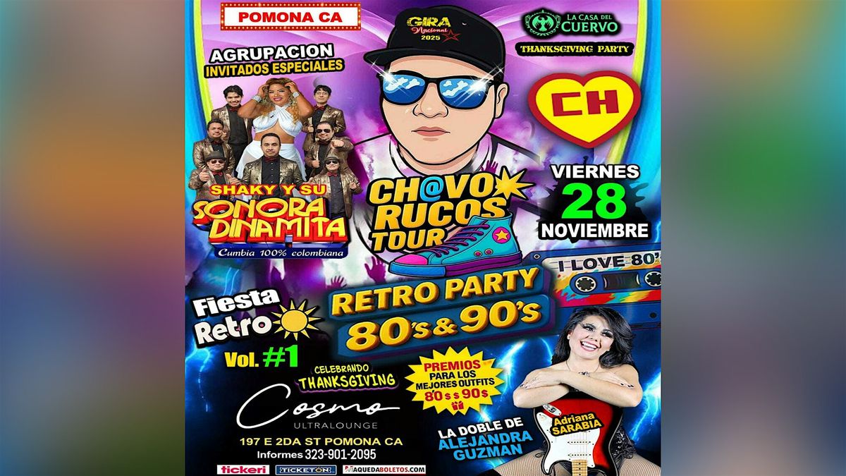 Chavorrucos Tour Retro Party Y La Sonora Dinamita En Pomona