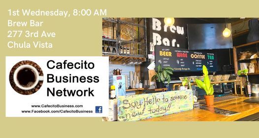 Cafecito Networking Chula Vista 1st Wednesday