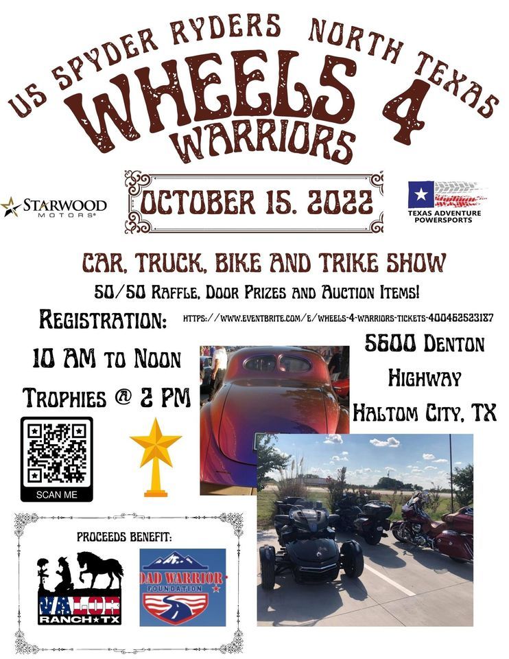 Wheels 4 Warriors CarTruckBike & Trike Show 5600 Denton Hwy