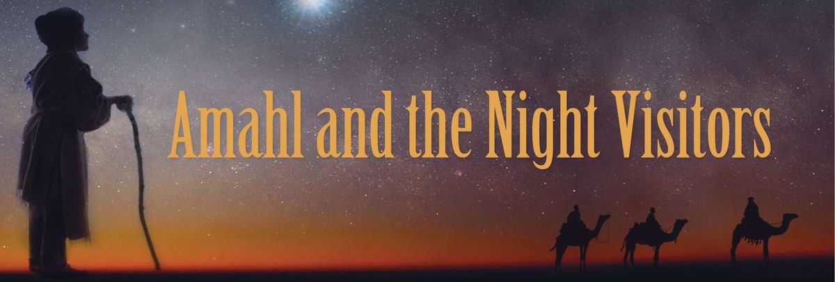 Amahl and The Night Visitors