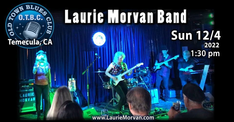 Laurie Morvan Band Temecula, CA Sun 12/4 Old Town Blues Club