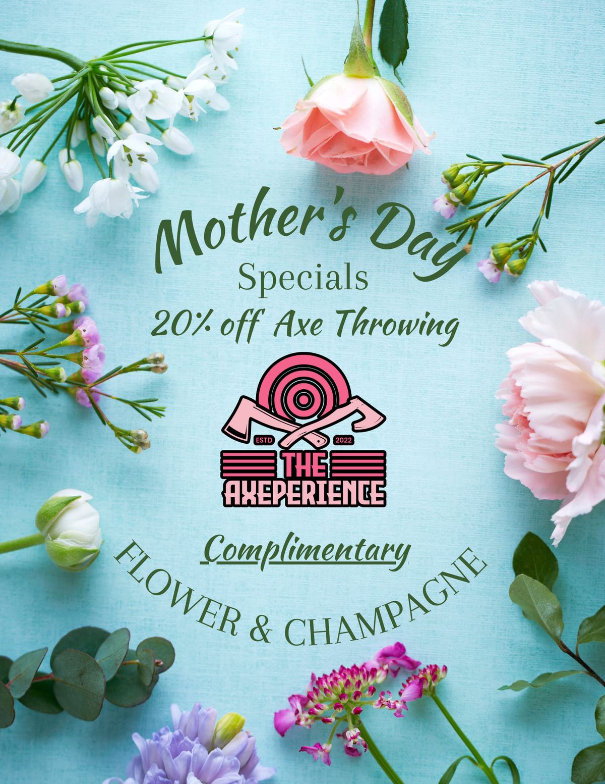 Mothers Day Weekend Celebration! The Axeperience, Tomball, TX May