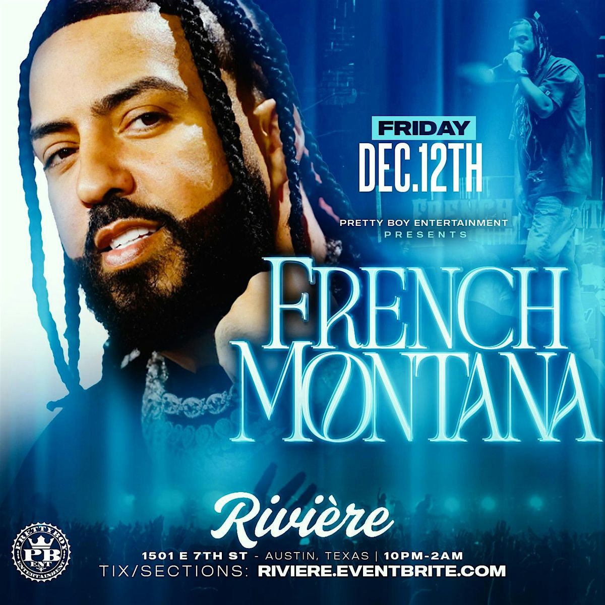 Rivi\u00e8re Austin presents French Montana!