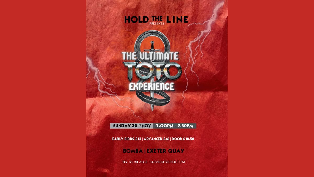 The Ultimate TOTO Experience - Sun 30 Nov - Bomba - Exeter