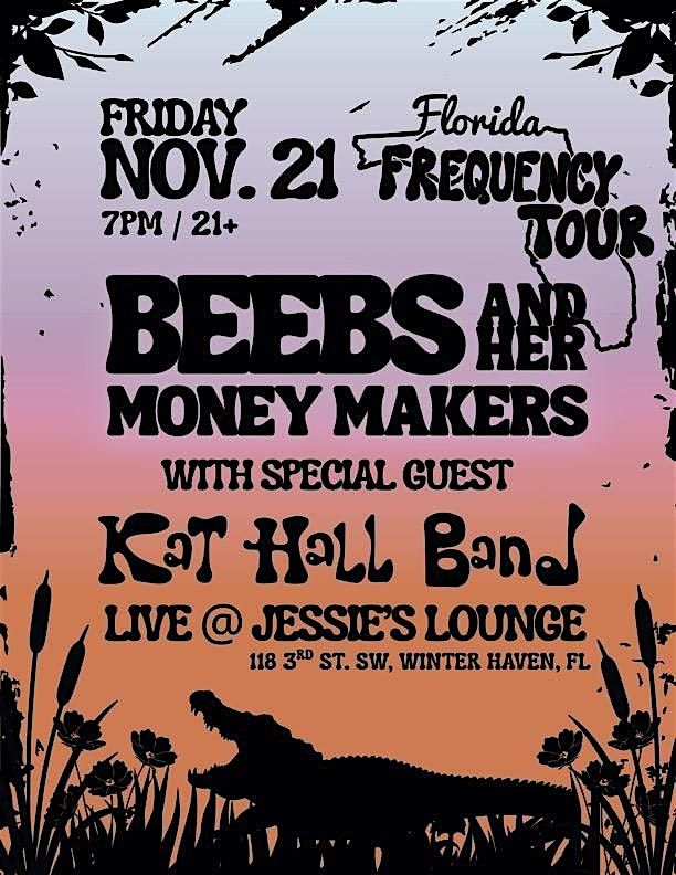 Beebs and Her Money Makers w\/ Kat Hall Band