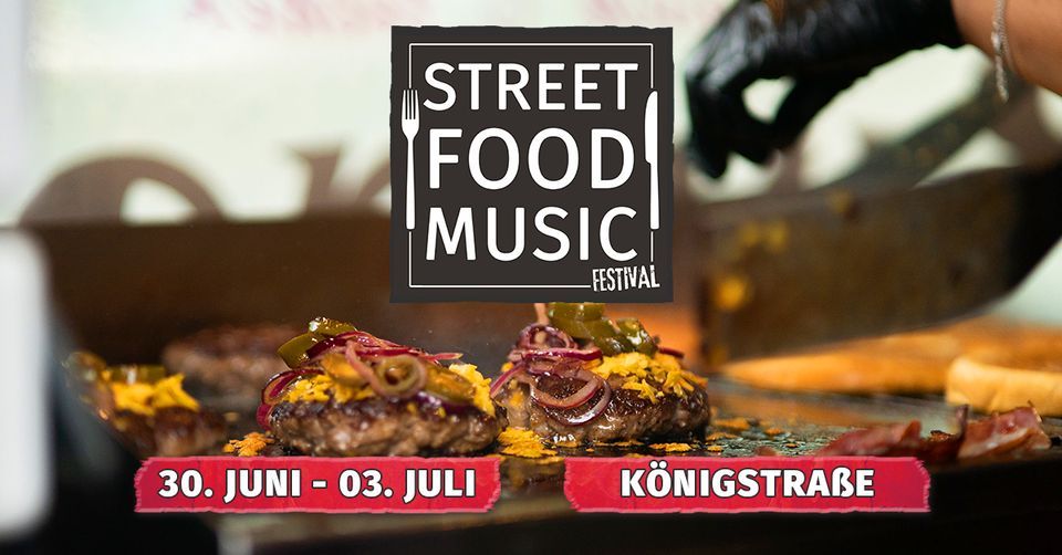 Street Food & Music Festival Duisburg 2022 Königstraße, 47051 Duisburg, Deutschland June 30
