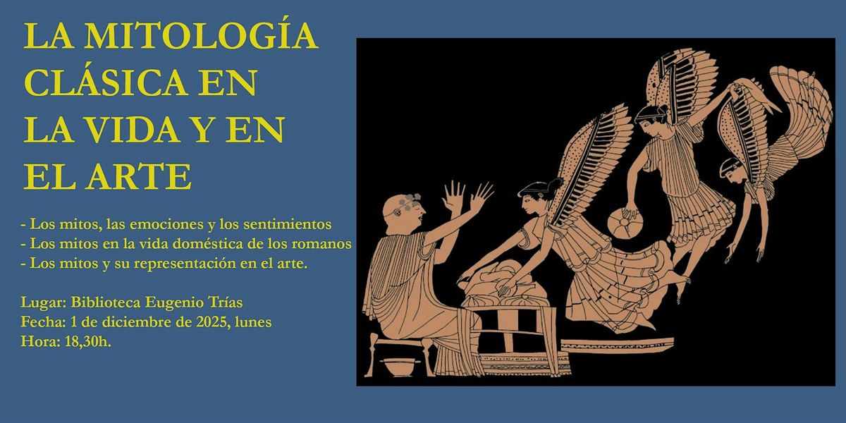 La mitolog\u00eda cl\u00e1sica en la vida y en el arte