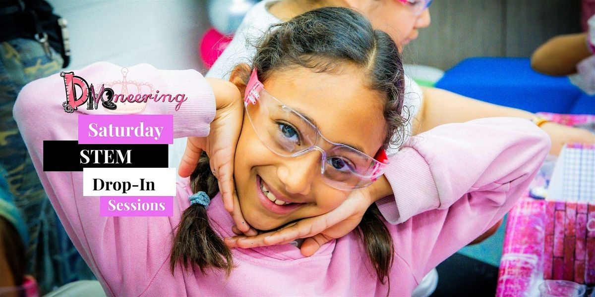 Divaneering Saturday STEM Drop-In Sessions