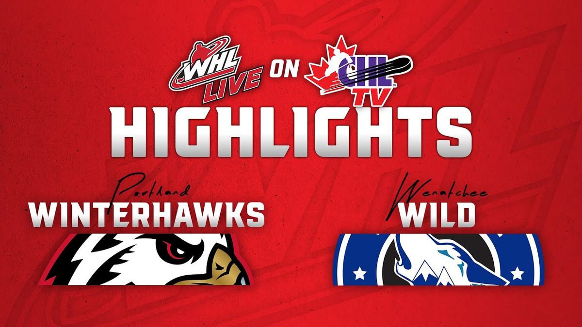 Wenatchee Wild at Portland Winterhawks