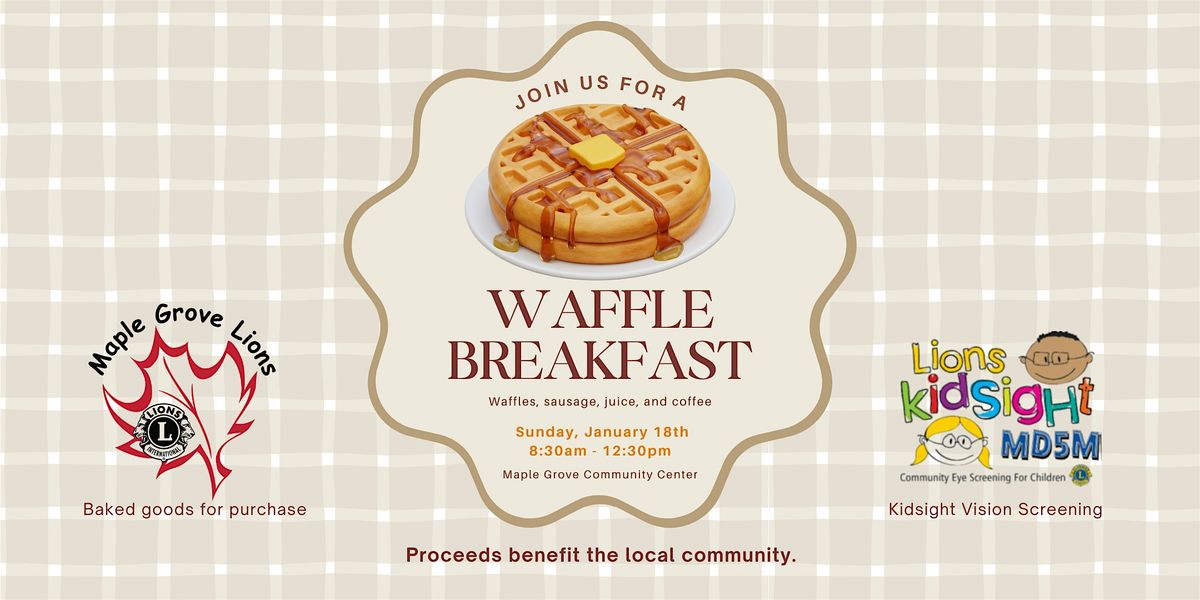 Maple Grove Lions Waffle Breakfast