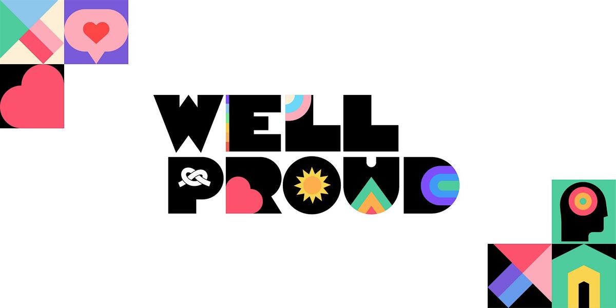 Well Proud - LGBTQ+ Wellbeing Conference