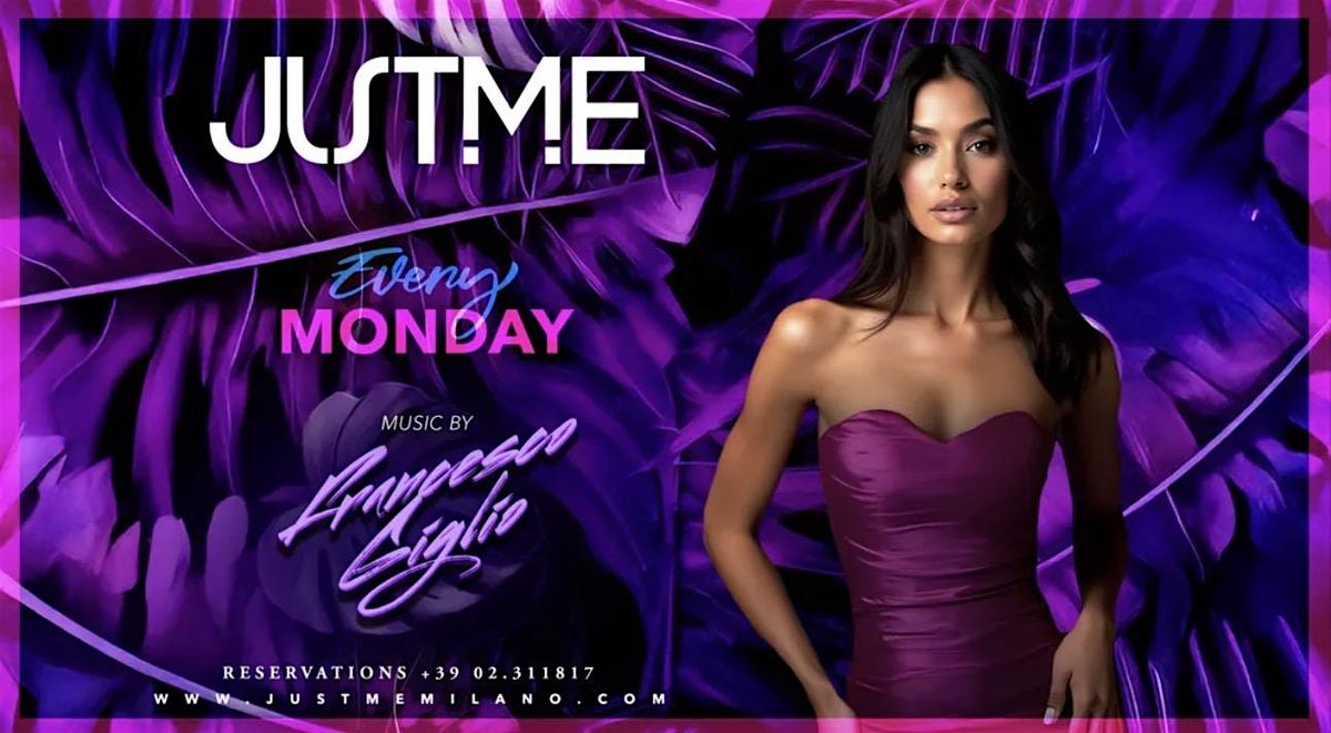 JUST ME | MONDAY 10.11 |