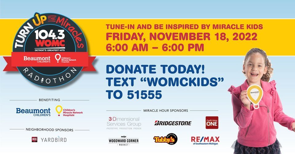 Tmc Radiothon 104.3 WOMC Turn Up the Miracles Radiothon 2022 at Beaumont Children's ...