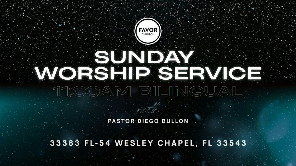 Sunday Bilingual Worship Service at Favor Church, FL