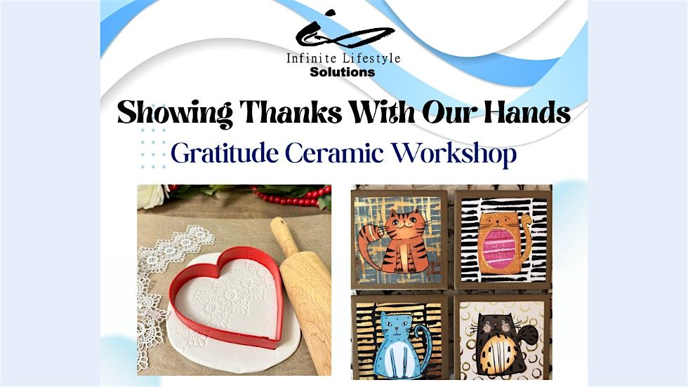 Teen Workshop | Showing Thanks With Our Hands: Gratitude Ceramic Workshop