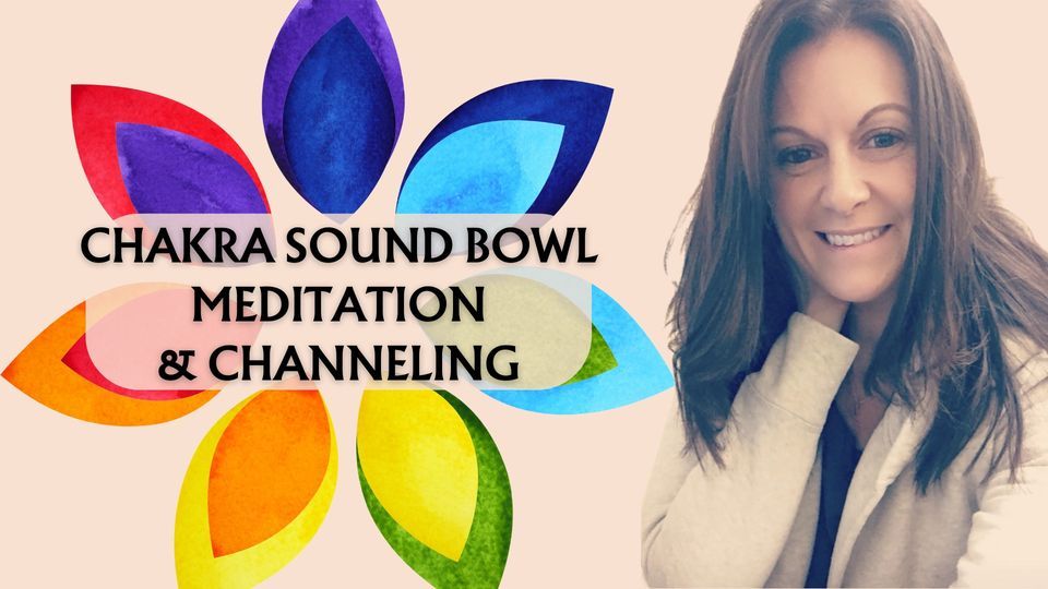 Chakra Sound Bowl Meditation & Channeling with Andrea Ramos | 10021 ...