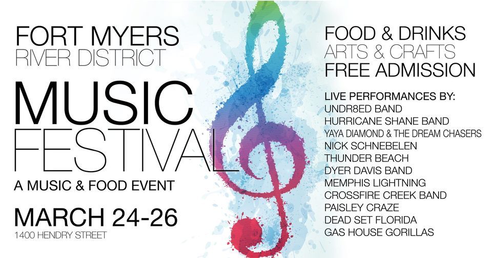 2023 Fort Myers River District Music Festival 1400 Hendry St, Fort