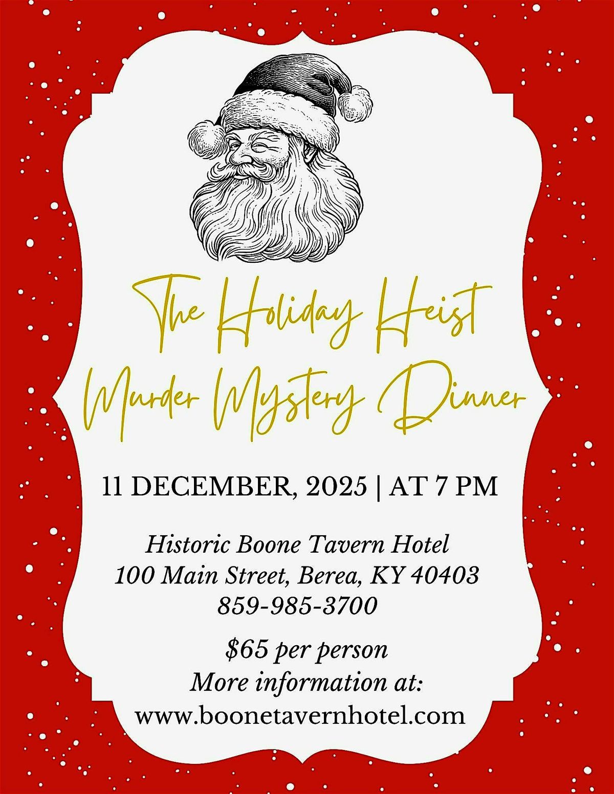 The Holiday Heist M**der Mystery Dinner at The Historic Boone Tavern Hotel