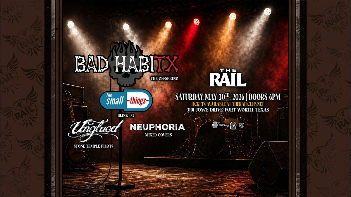 Bad HabitX, The Small Things and more at The Rail