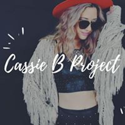 Cassie B Project