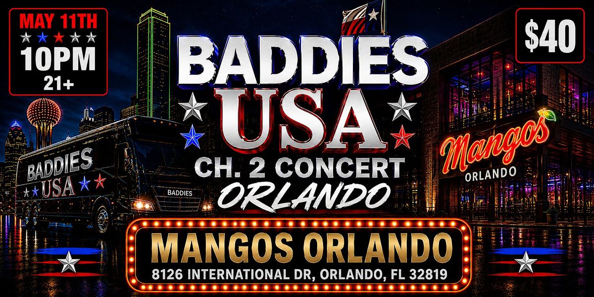Baddies USA Chapter 2 - Orlando
