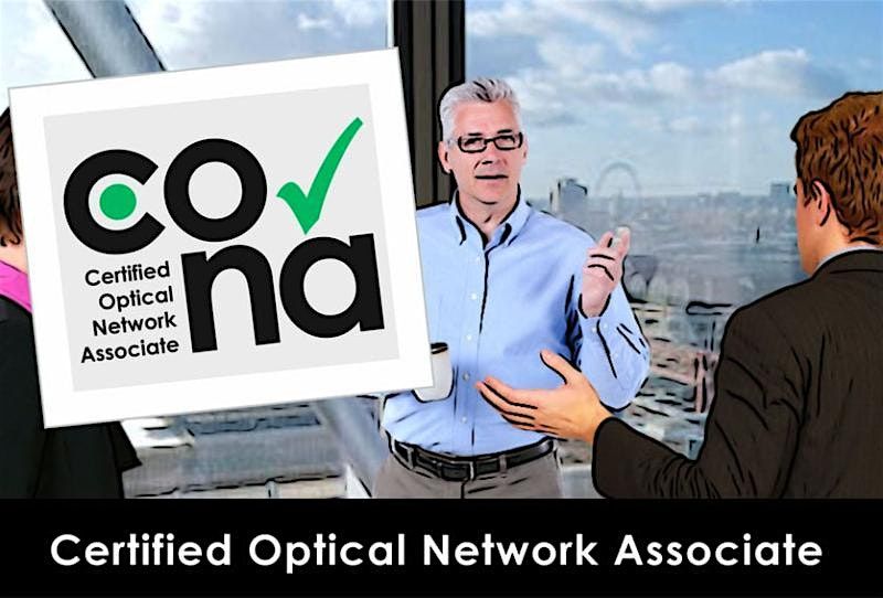 Certified Optical Network Associate (CONA) Training - August