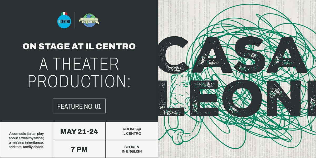 Casa Leoni - Theatre Production