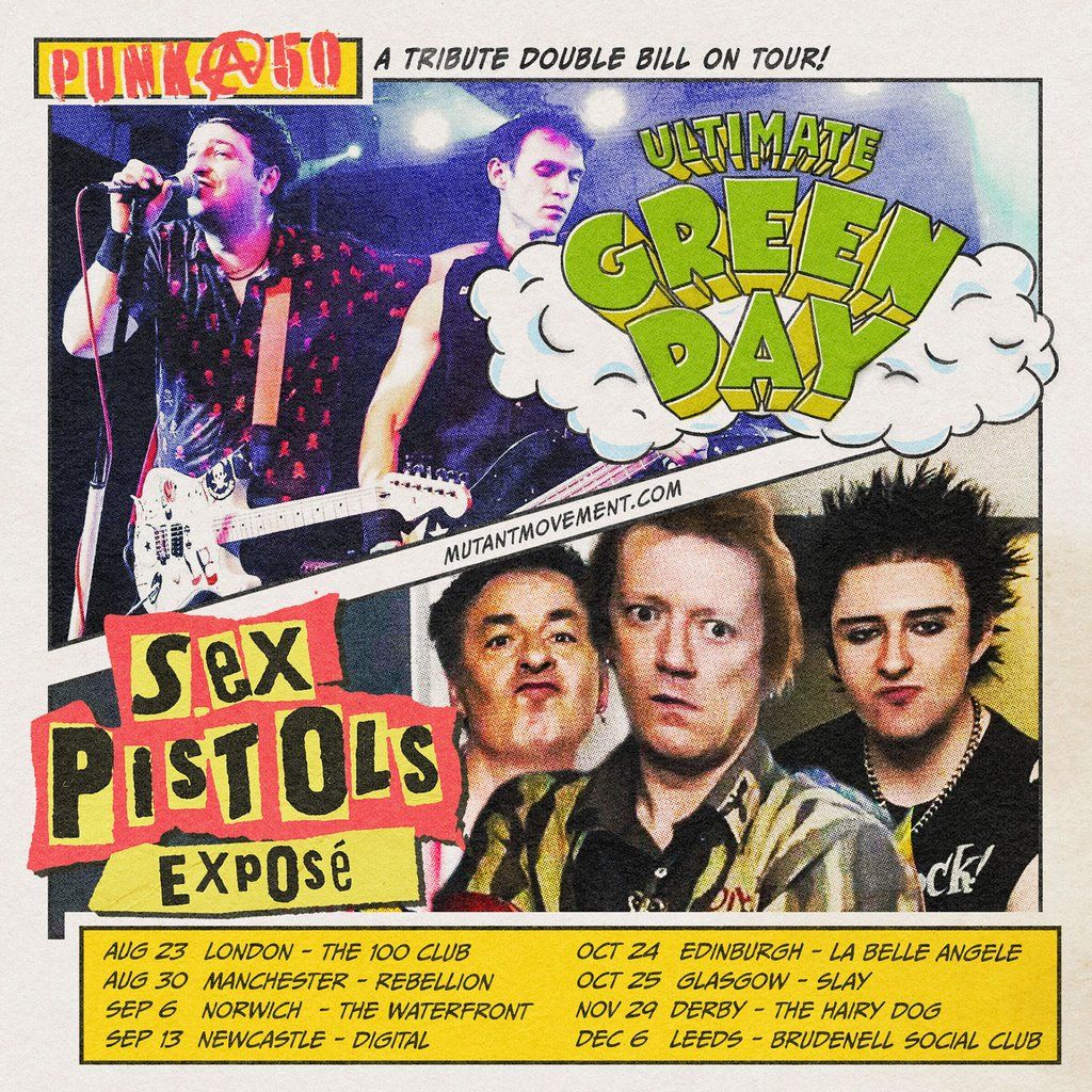 Ultimate Green Day \/ Sex Pistols Expos\u00e9: PUNK@50 Tour Derby