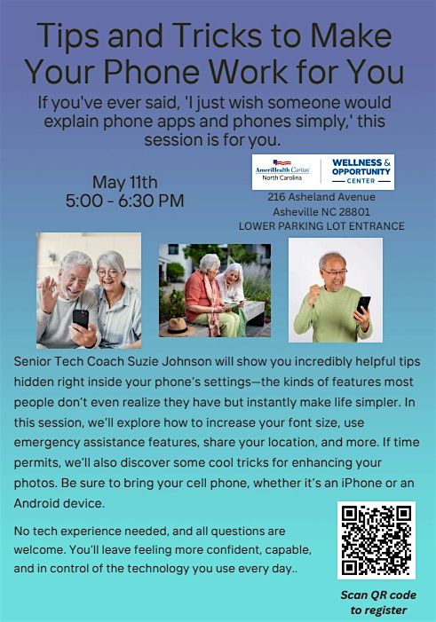 FREE WORKSHOP: Tips and Tricks to Make Your Phone Work FOR You!