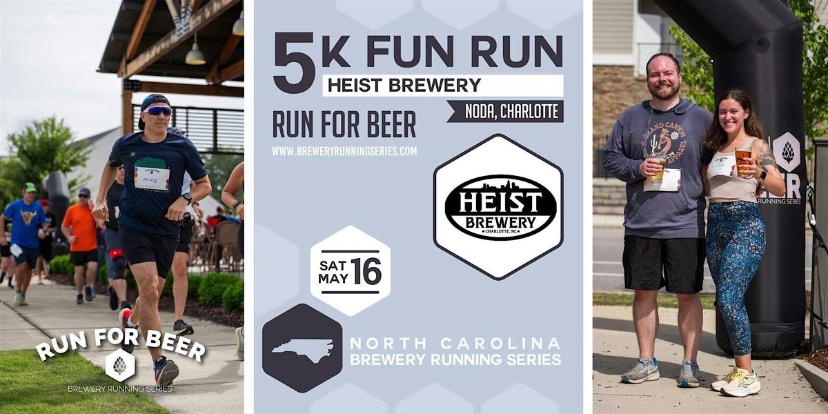 5K Fun Run x HEIST BREWERY NoDa| 2026 NC Brewery Running Series