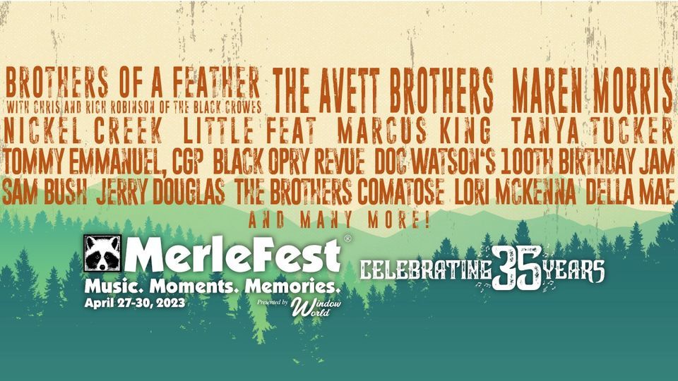 MerleFest 2023 MerleFest, Boomer, NC April 27, 2023