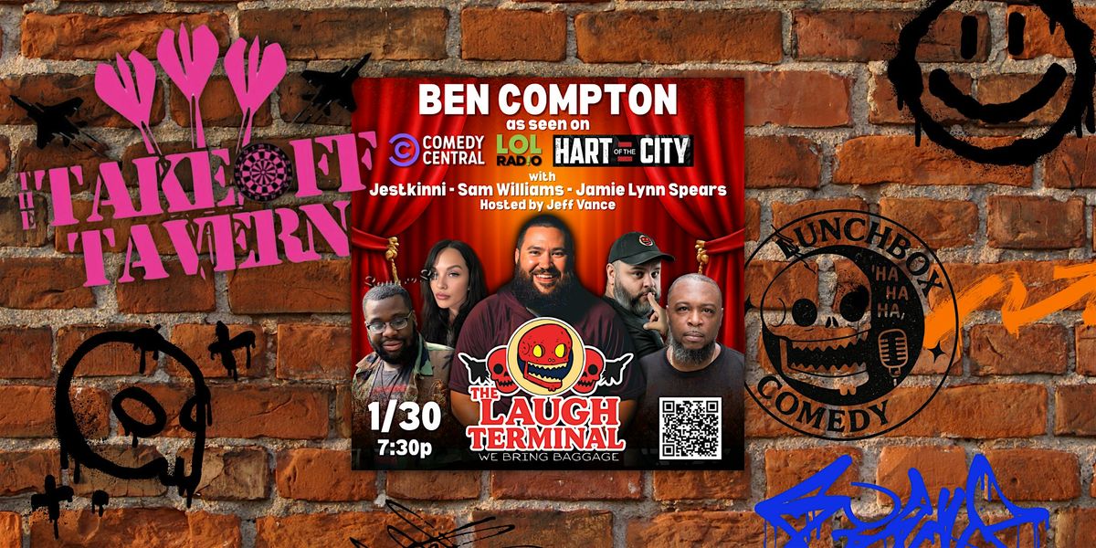 Lunchbox's Laugh Terminal : Ben Compton