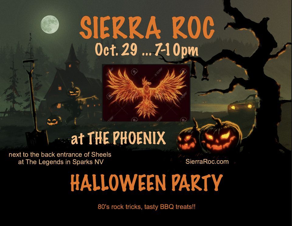 HALLOWEEN PARTY with SIERRA ROC at THE PHOENIX Legends Mall Reno