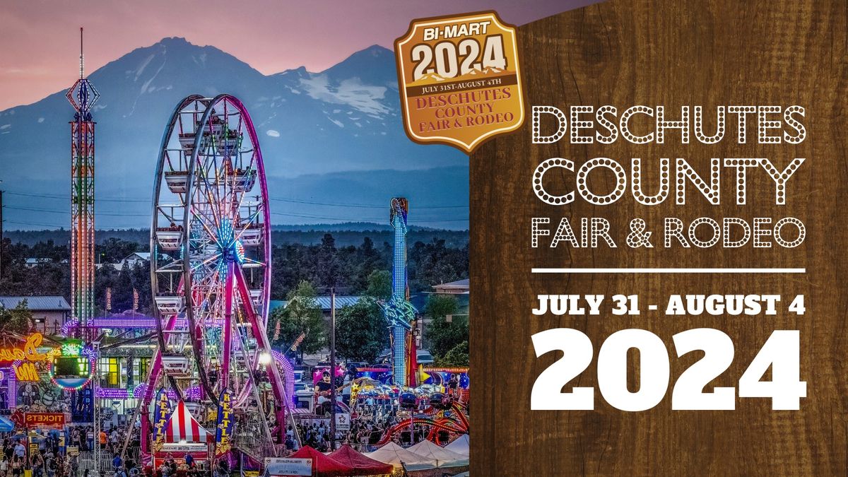 2024 Deschutes County Fair and Rodeo 3800 SW Airport Way, Redmond, OR